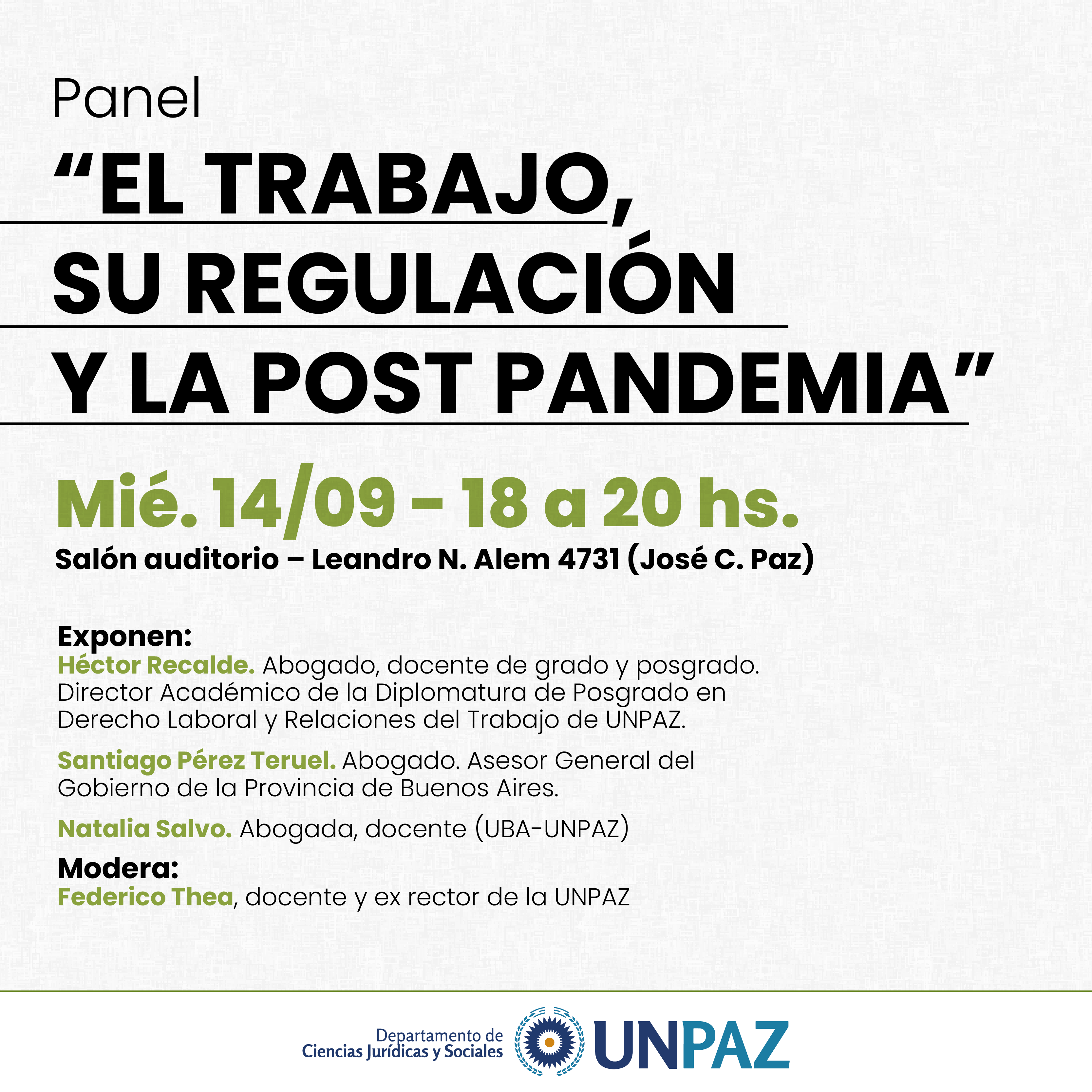 Panel “EL TRABAJO, SU REGULACIÓN Y LA POST PANDEMIA”