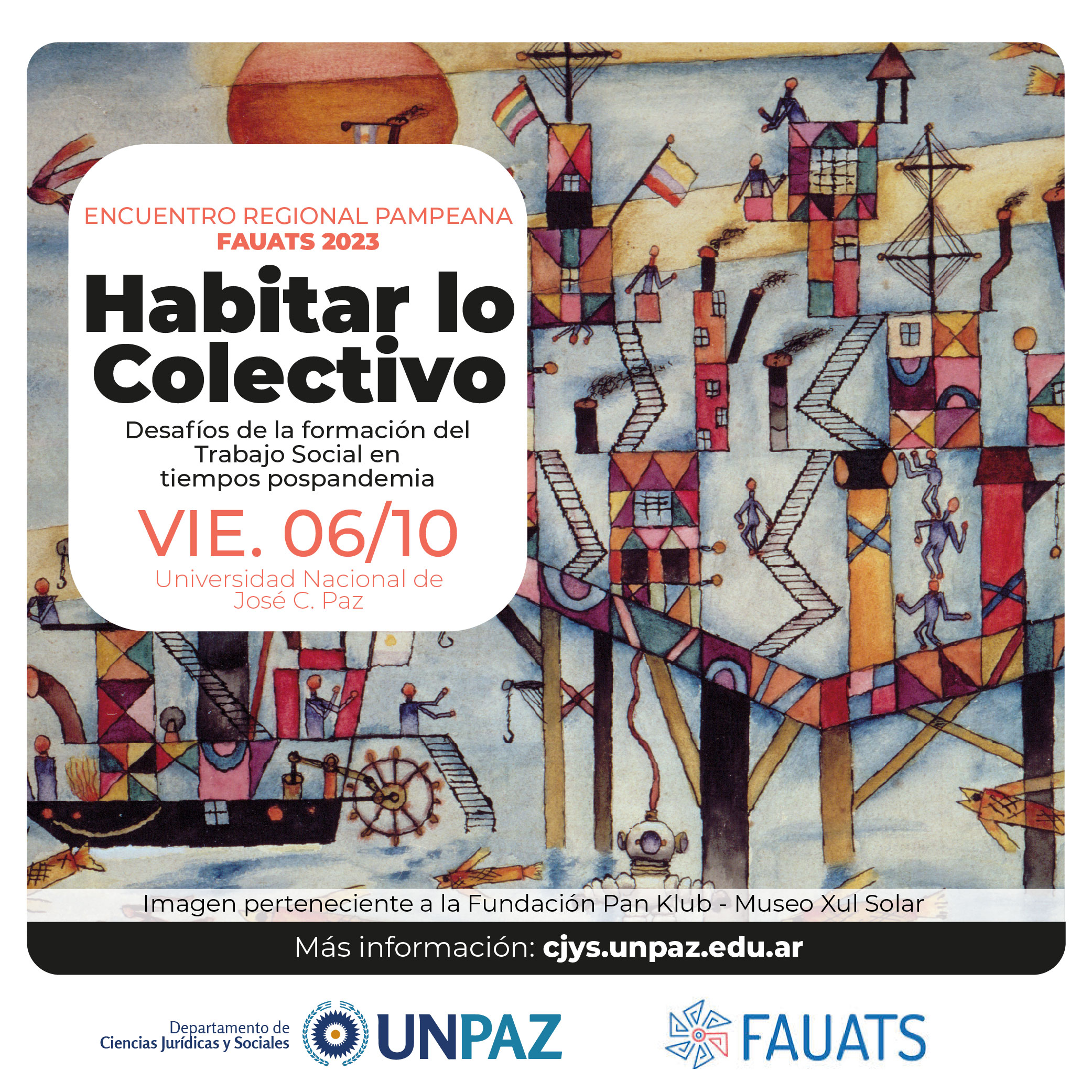 “Habitar lo colectivo”. Encuentro Académico de la Región Pampeana FAUATS / UNPAZ