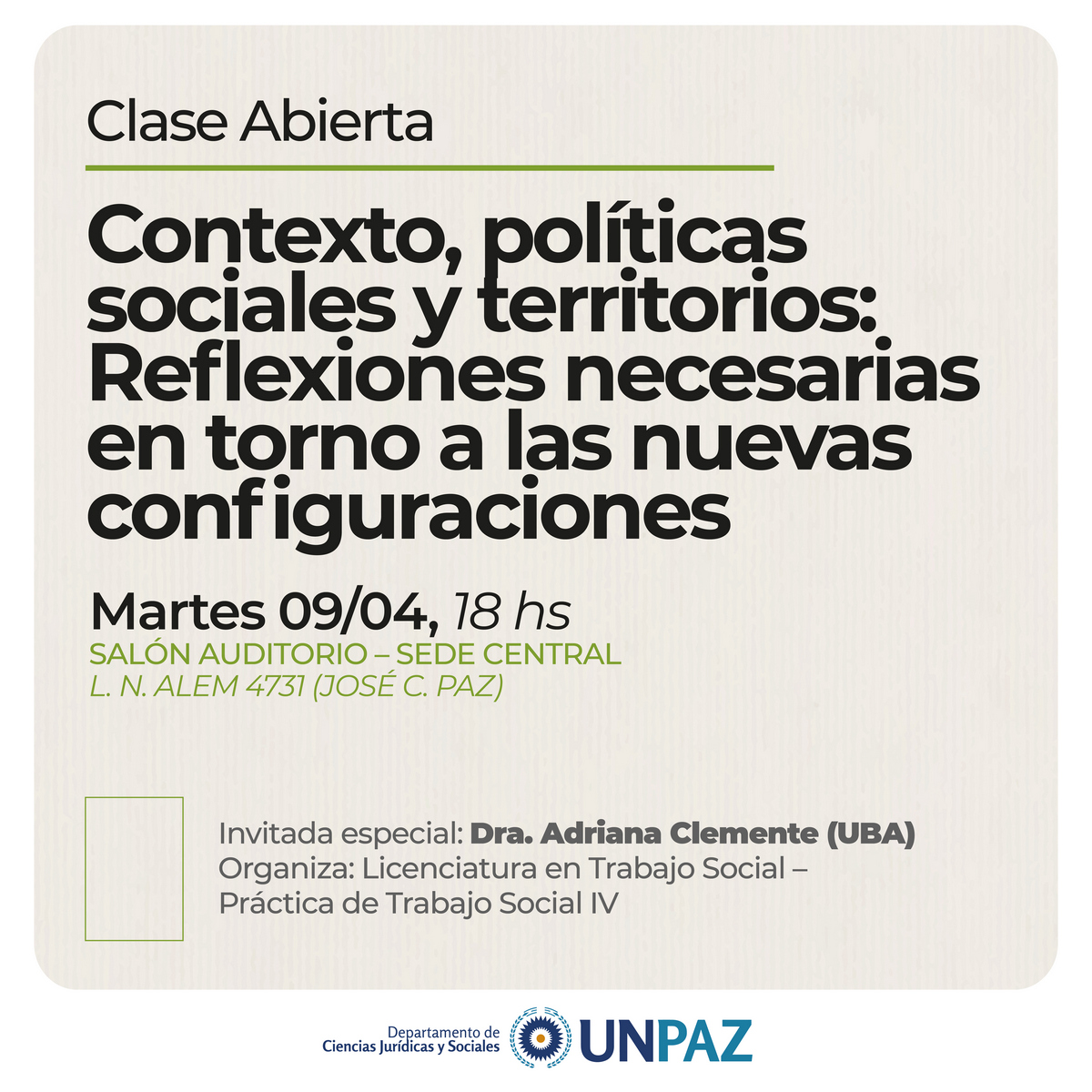 CLASE ABIERTA. “Contexto, políticas sociales y territorios:  Reflexiones necesarias en torno a las nuevas configuraciones”