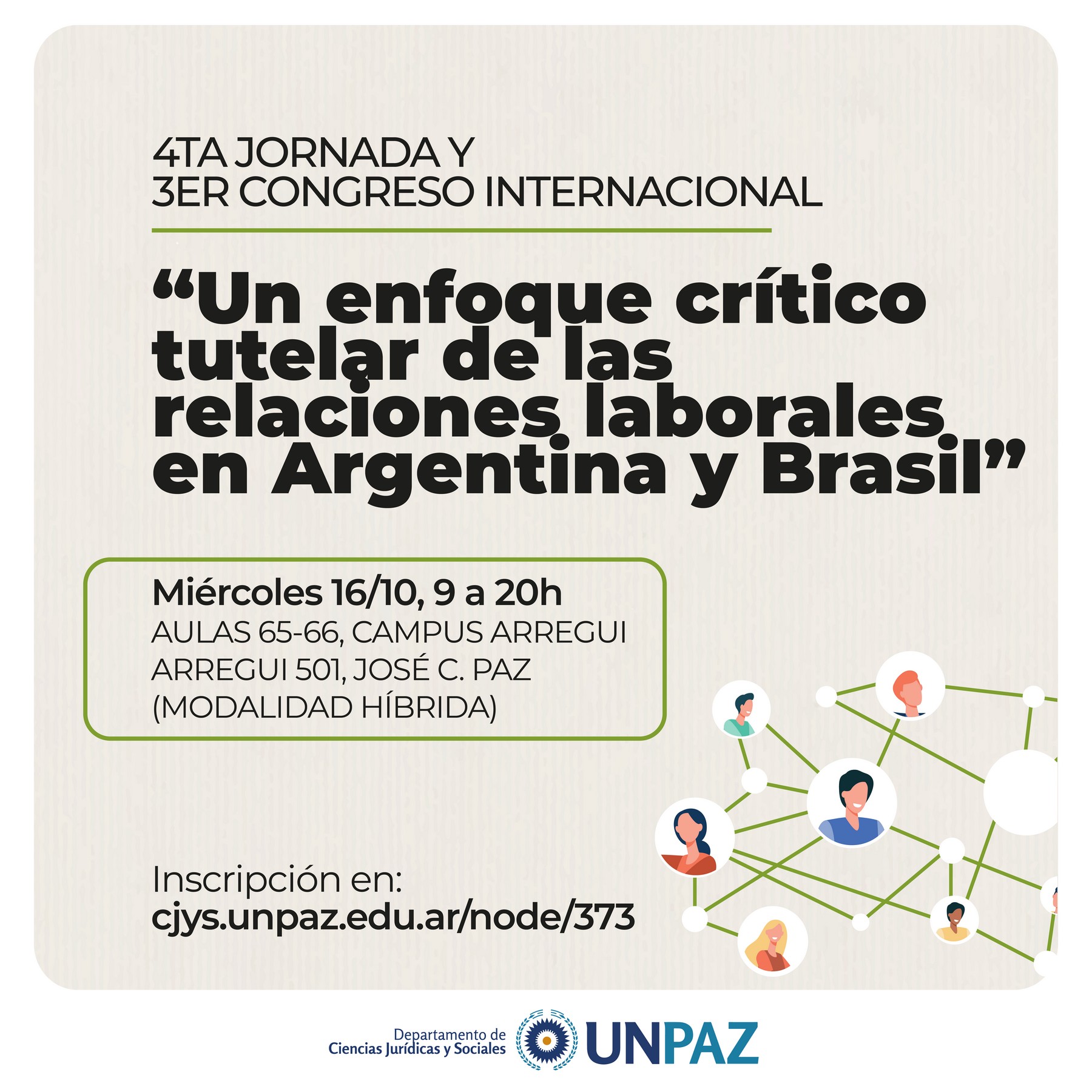  IV Jornada y III Congreso Internacional “Un enfoque crítico tutelar de las relaciones laborales”