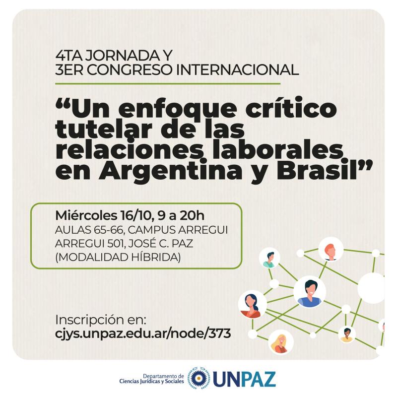  IV Jornada y III Congreso Internacional “Un enfoque crítico tutelar de las relaciones laborales”