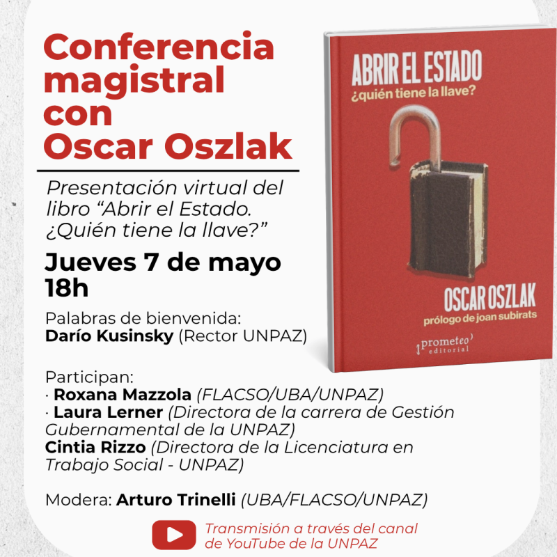 Conferencia magistral con Oscar Oszlak - UNPAZ